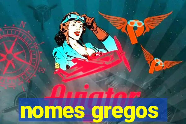 nomes gregos